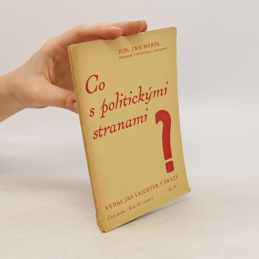 Jan Mertl Co s politickými stranami?