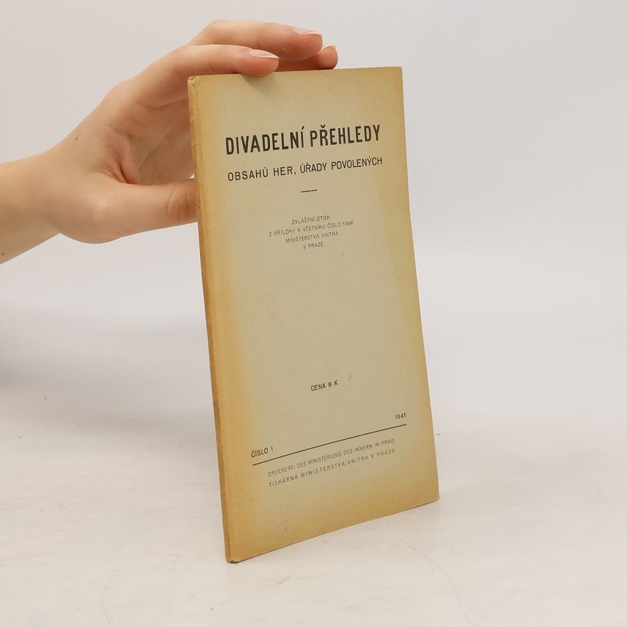 Kolektiv autorů Divadelní přehledy obsahů her, úřady povolených 1/1941