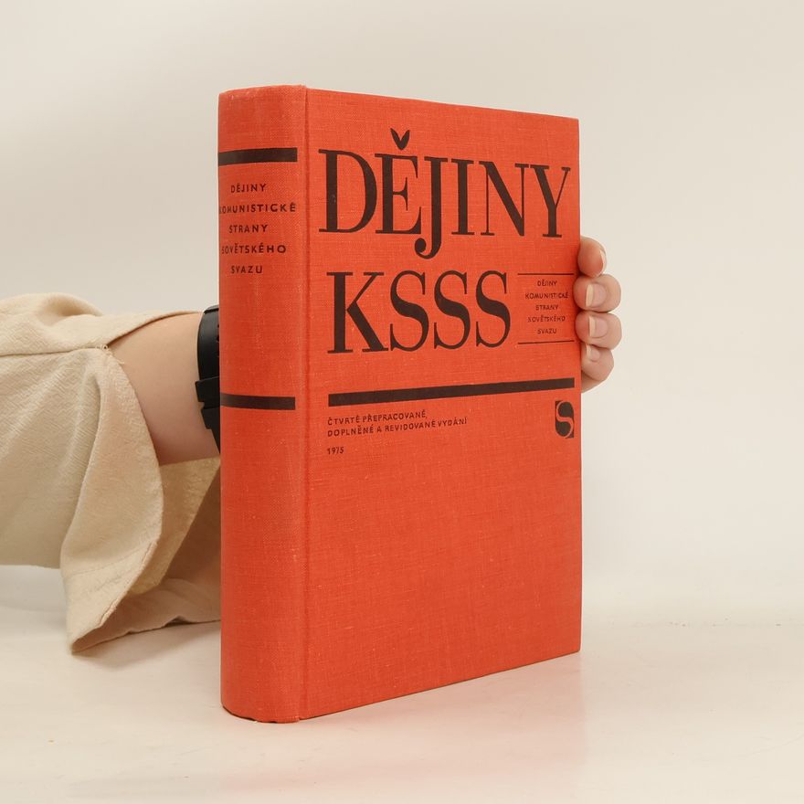 Autorenkollektiv Dějiny KSSS