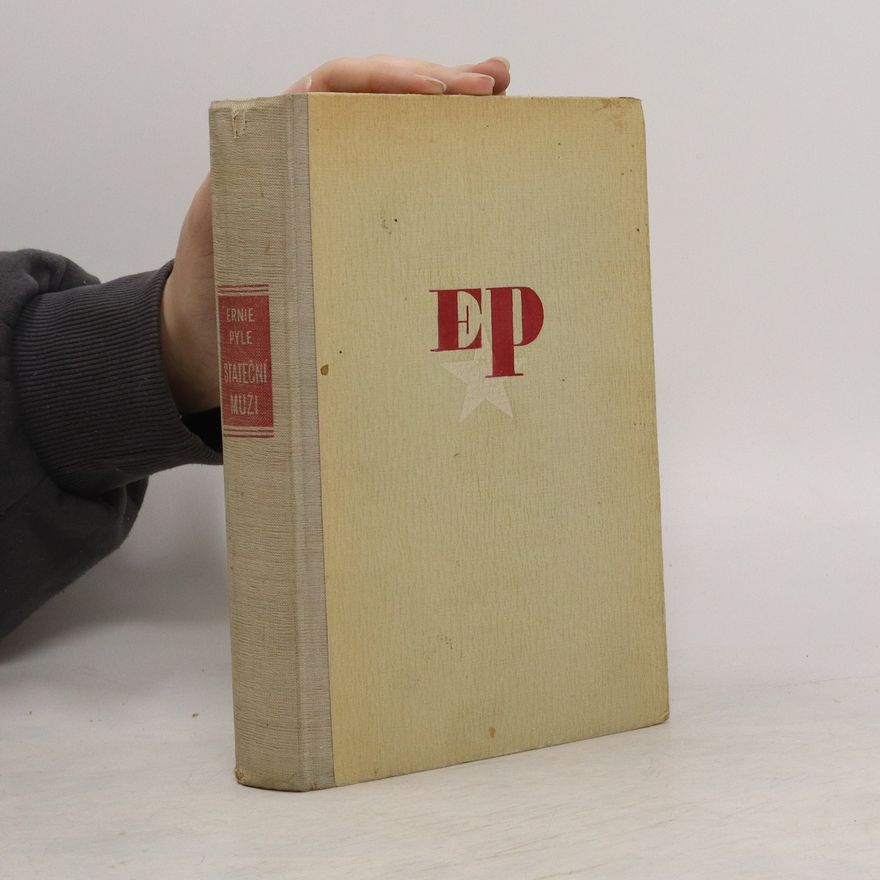 Ernie Pyle Stateční muži