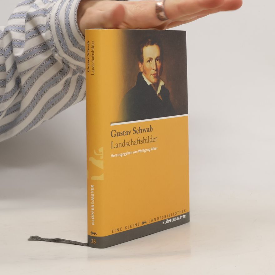 Gustav Schwab Landschaftsbilder