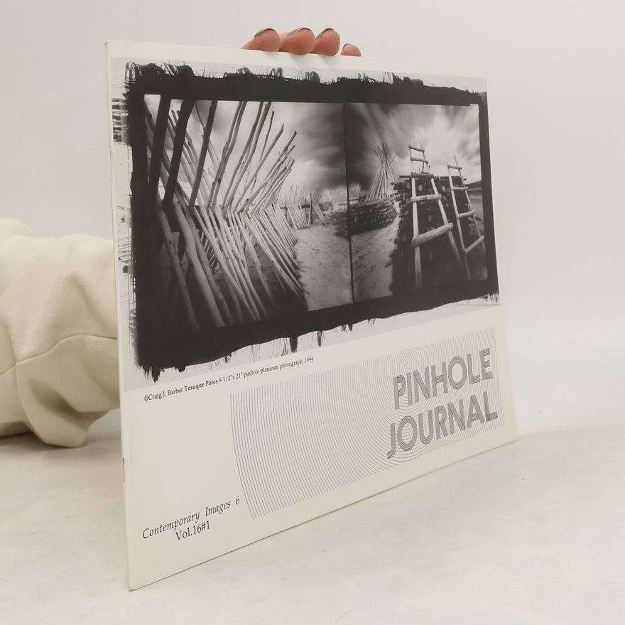Autorenkollektiv Pinhole Journal 16#1. Contemporary Images 6
