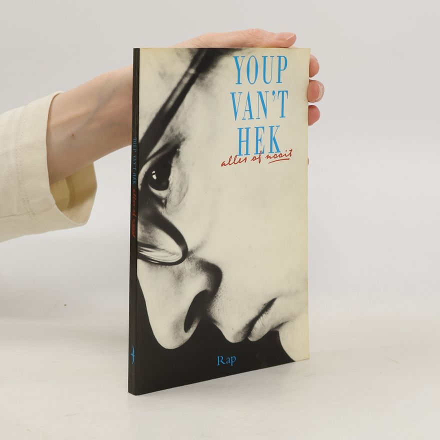 Youp van 't Hek Alles of nooit