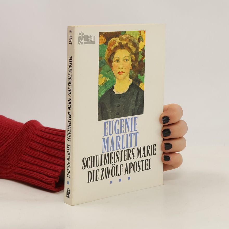 Eugenie Marlitt Schulmeisters Marie