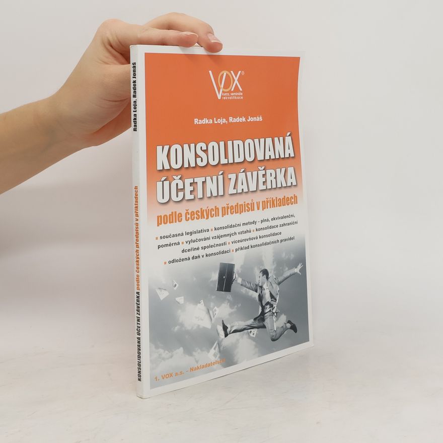 Radek Jonáš Konsolidovaná účetní závěrka podle českých předpisů v příkladech