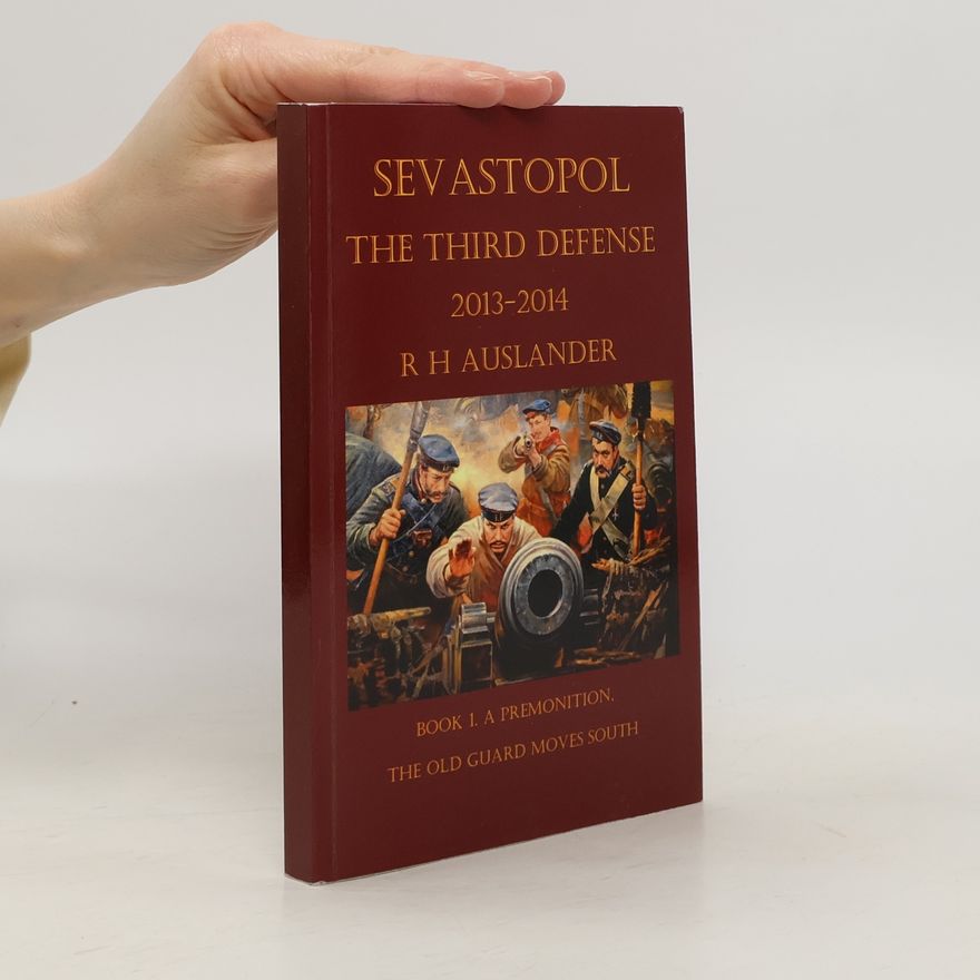 R. H. Auslander Sevastopol, The Third Defense, 2013-2014