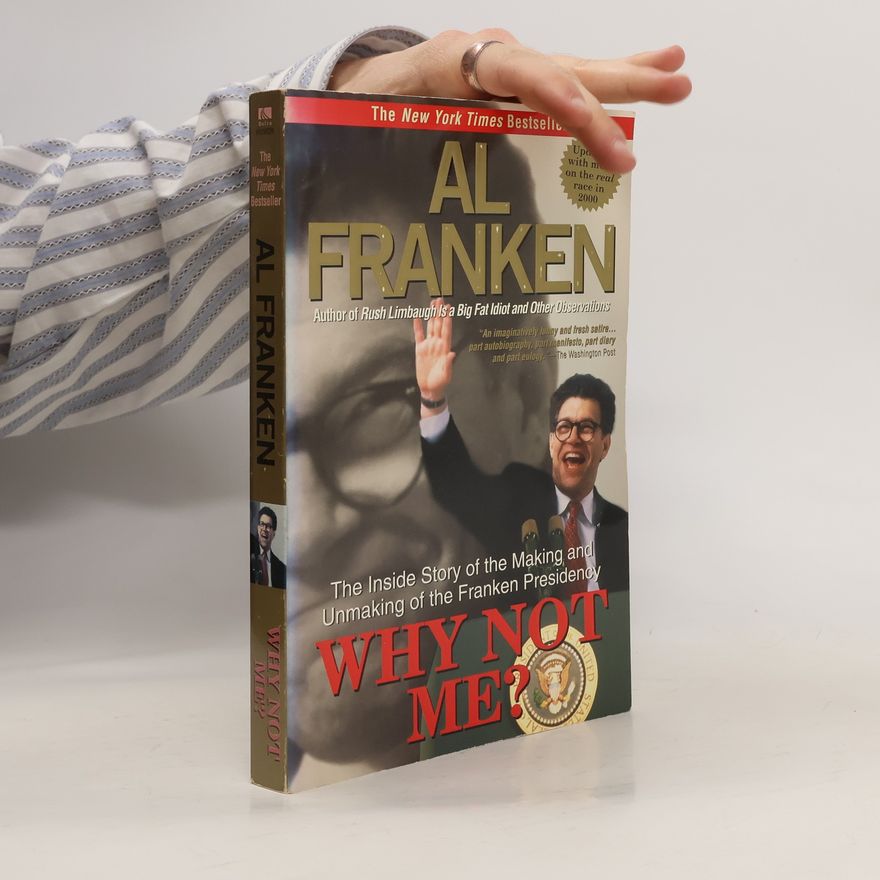 Al Franken Why Not Me?