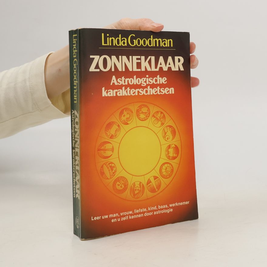 Linda Goodman Zonneklaar. Astrologische karakterschetsen