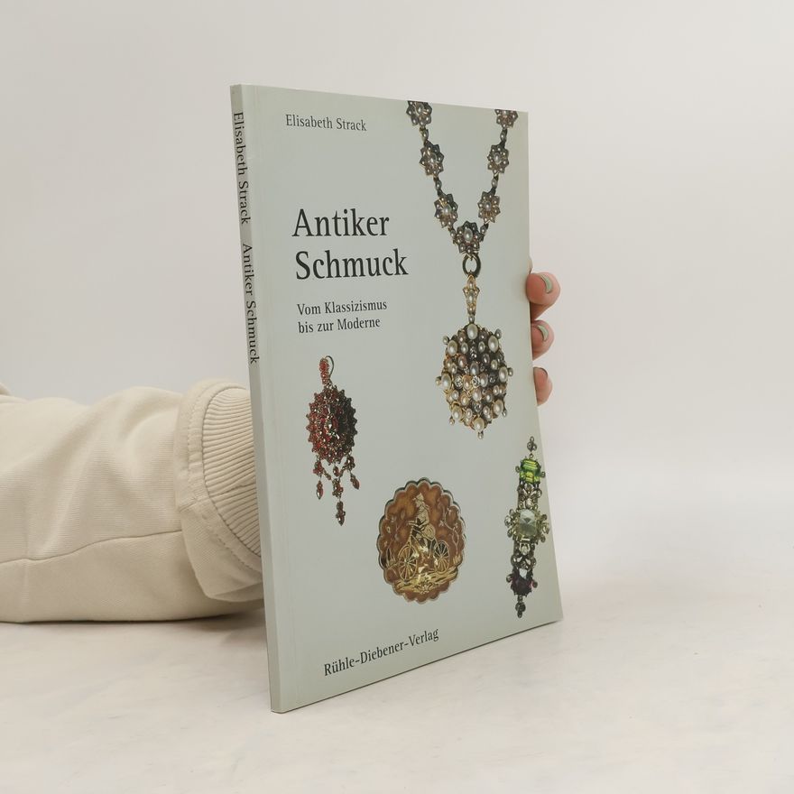 Elisabeth Strack Antiker Schmuck