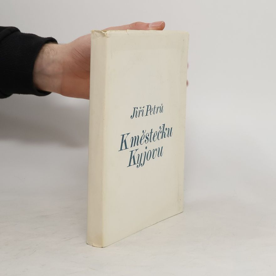 Jiří Petrů K městečku Kyjovu