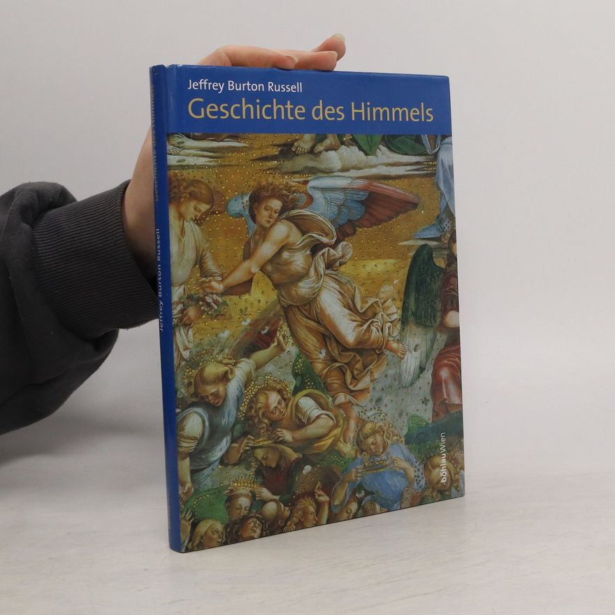Jeffrey Burton Russell Geschichte des Himmels