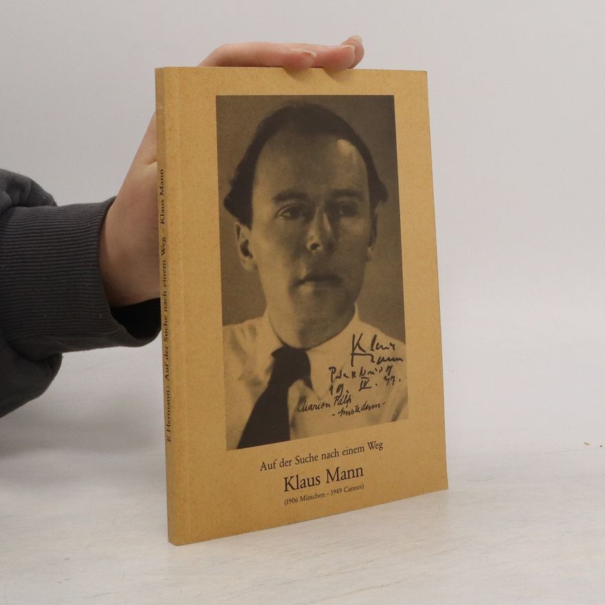 Frank-Hermann Schmidt Auf der Suche nach einem Weg, Klaus Mann