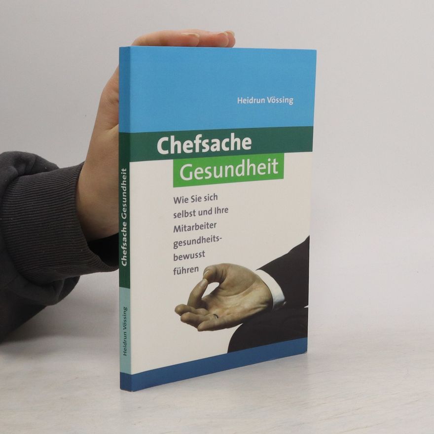 Heidrun Vössing Chefsache Gesundheit