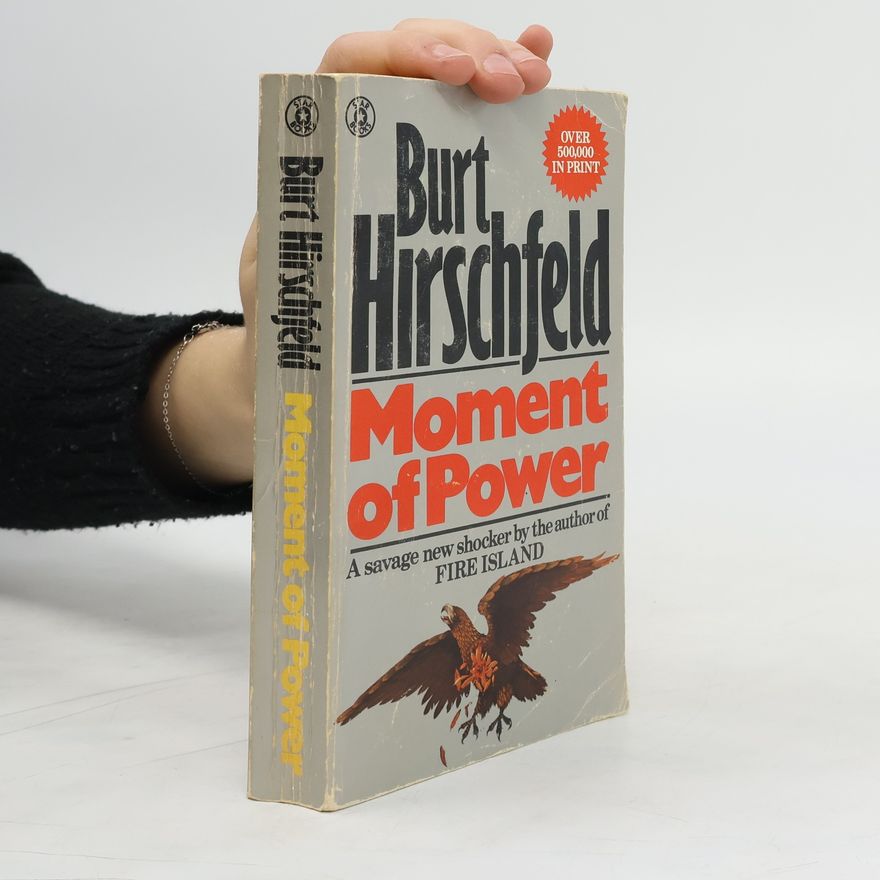 Burt Hirschfeld Moment of Power