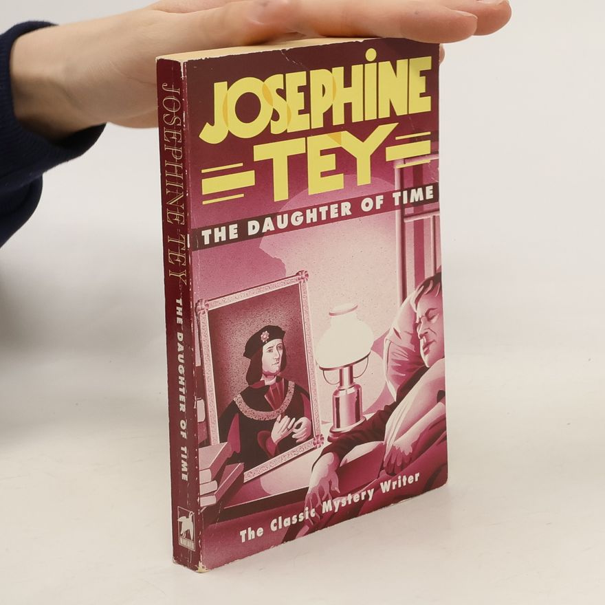 Josephine Tey The Daughter of Time
