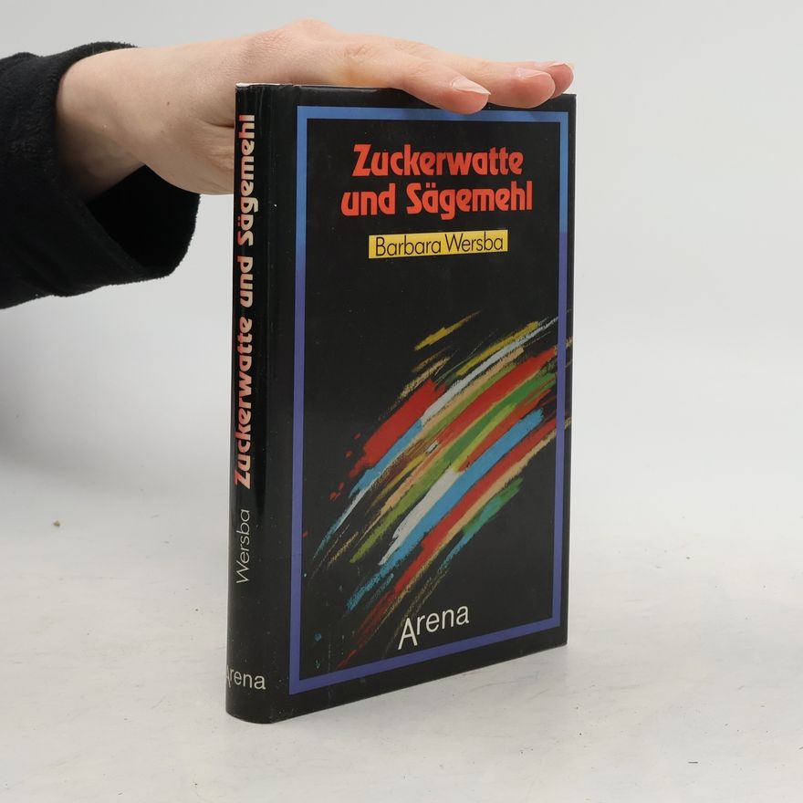 Barbara Wersba Zuckerwatte und Sägemehl