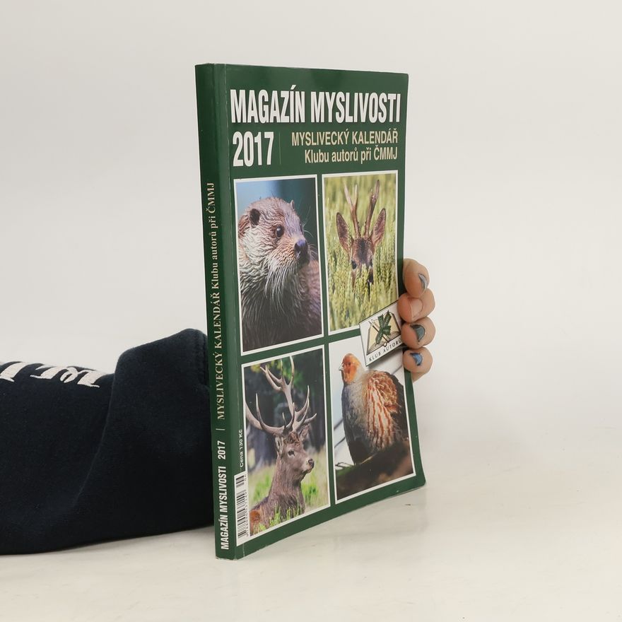 Kolektiv autorů Magazín myslivosti 2017