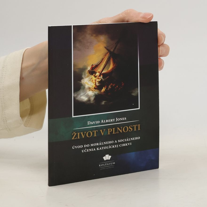 David Albert Jones Život v plnosti