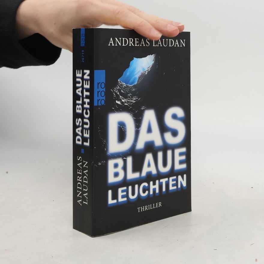 Andreas Laudan Das blaue Leuchten