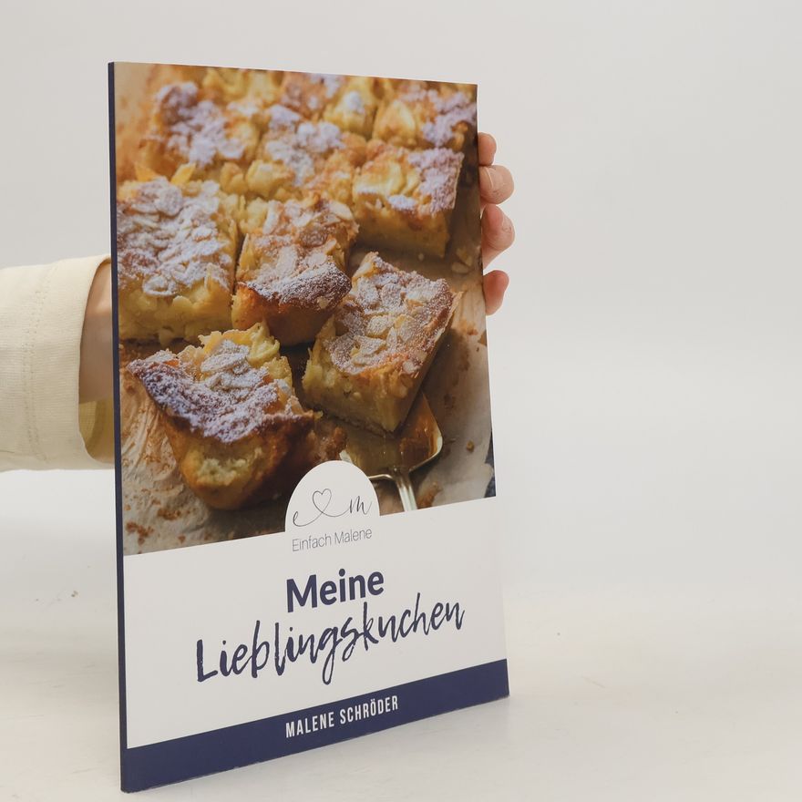 Malene Schröder Meine Lieblingskuchen
