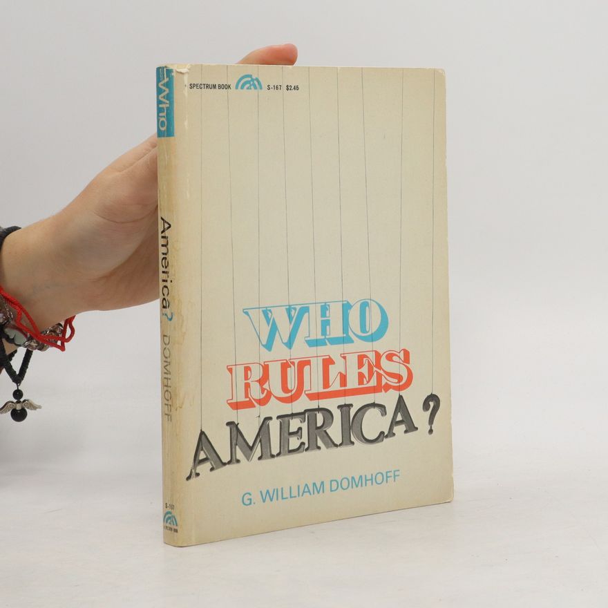 G. William Domhoff Who Rules America?