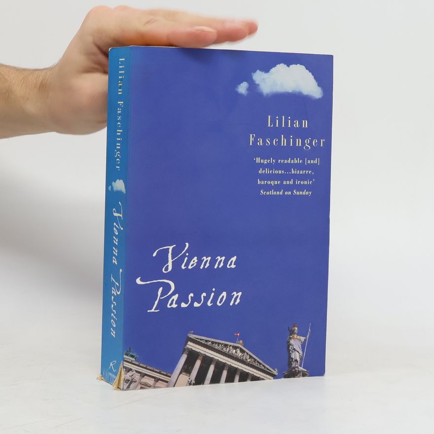 Lilian Faschinger Vienna Passion