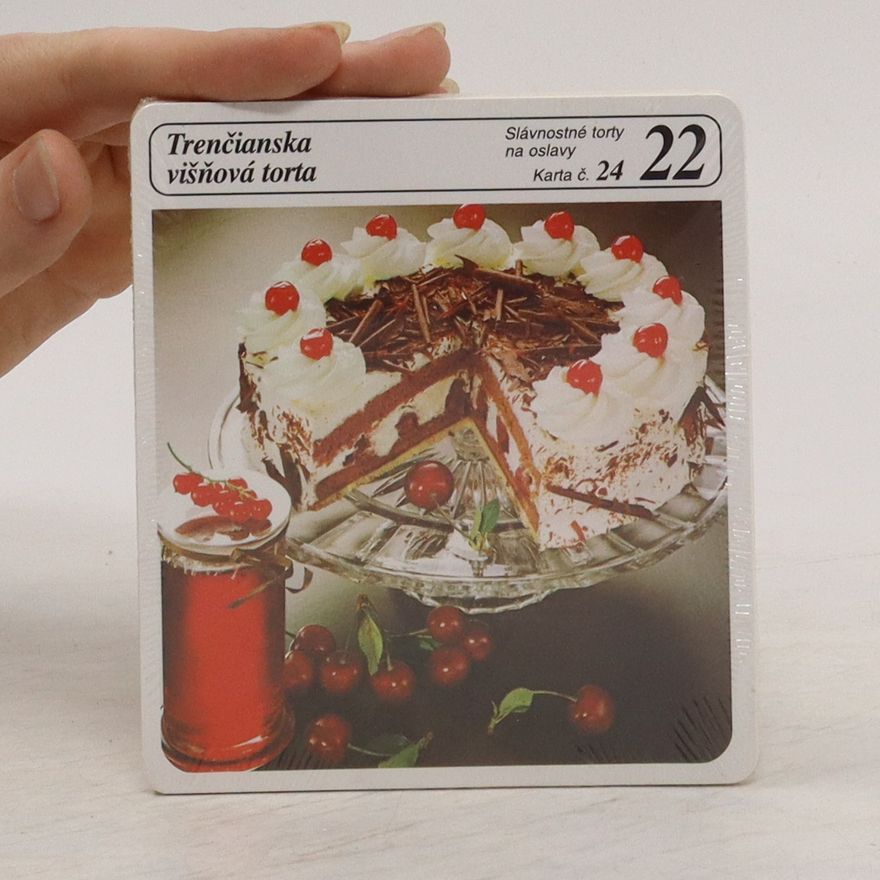 Kolektiv autorů Slávnostné torty na oslavy 22. Karta č. 24
