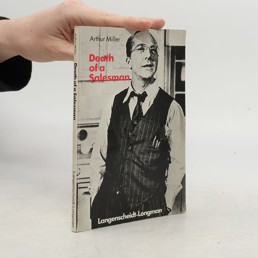 Arthur Miller Death of a Salesman