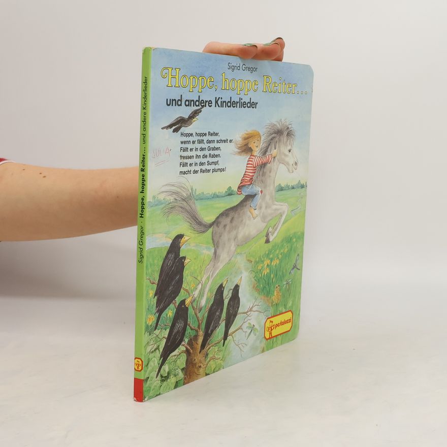 Sigrid Gregor Hoppe, hoppe Reiter ... und andere Kinderlieder