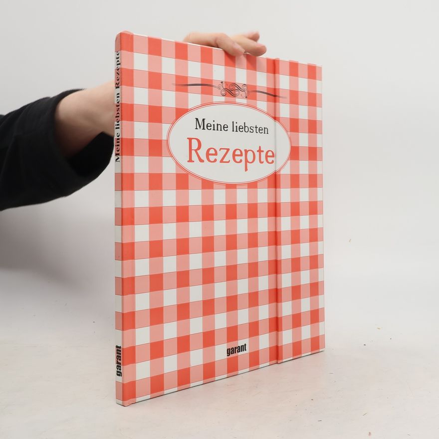 Kolektiv autorů Meine liebsten Rezepte