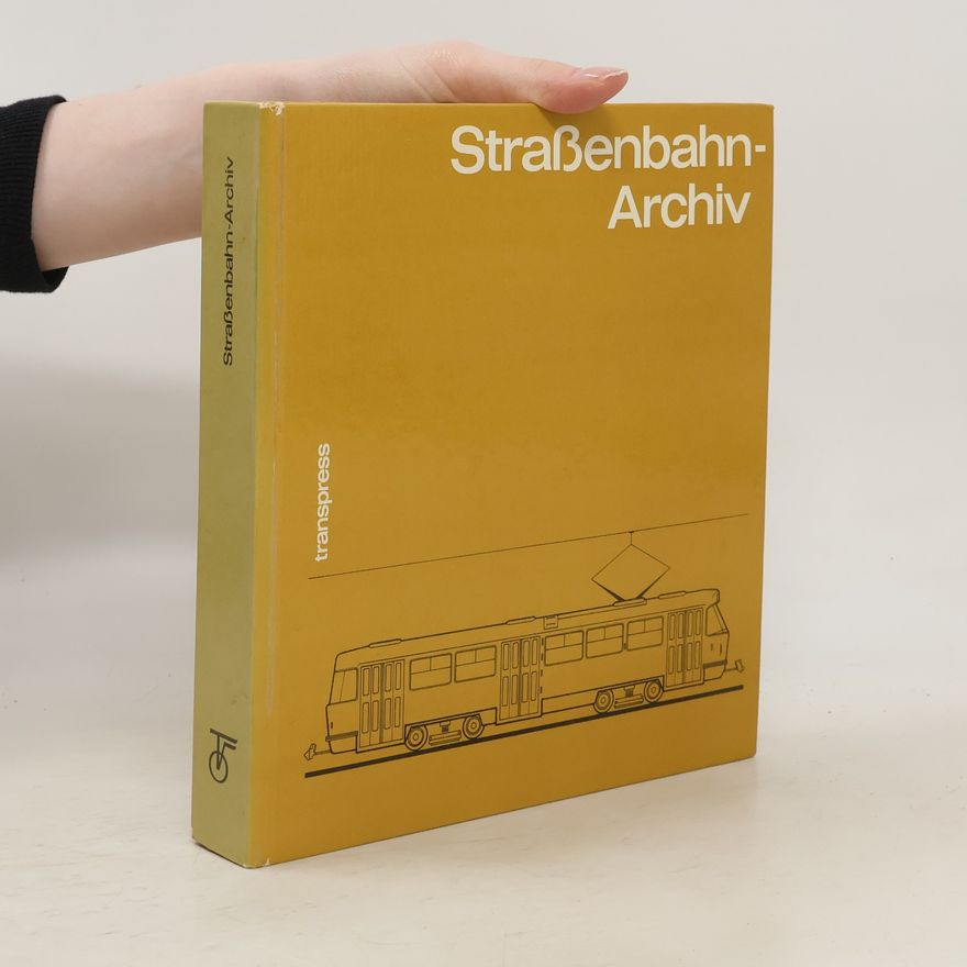 Kolektív autorov Straßenbahn-Archiv