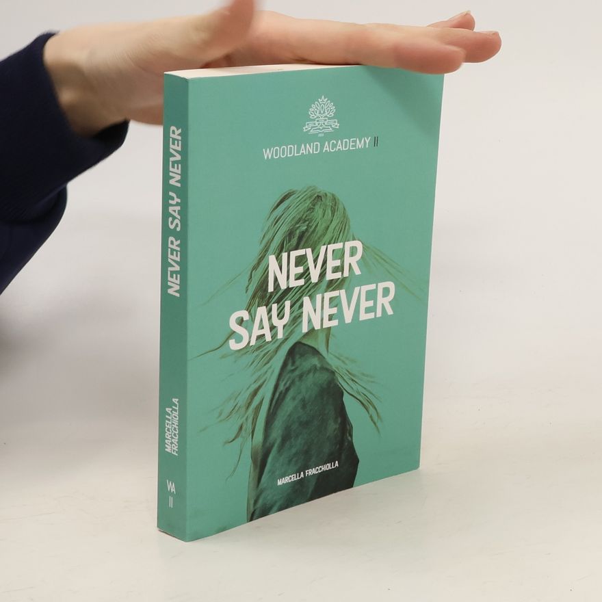 Marcella Fracchiolla Never Say Never