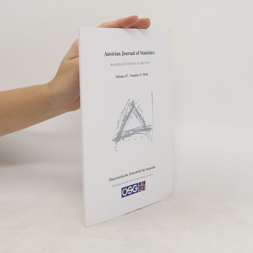Kolektiv autorů Austrian Journal of Statistics. Volume 47, No. 5, 2018