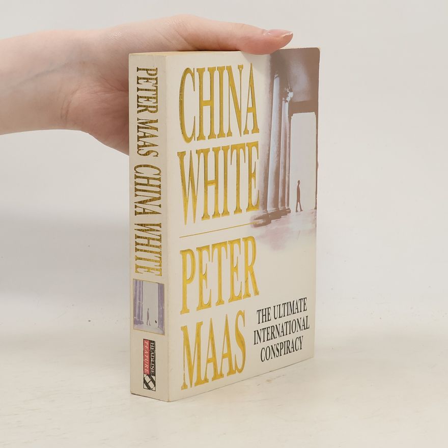 Peter Maas China White