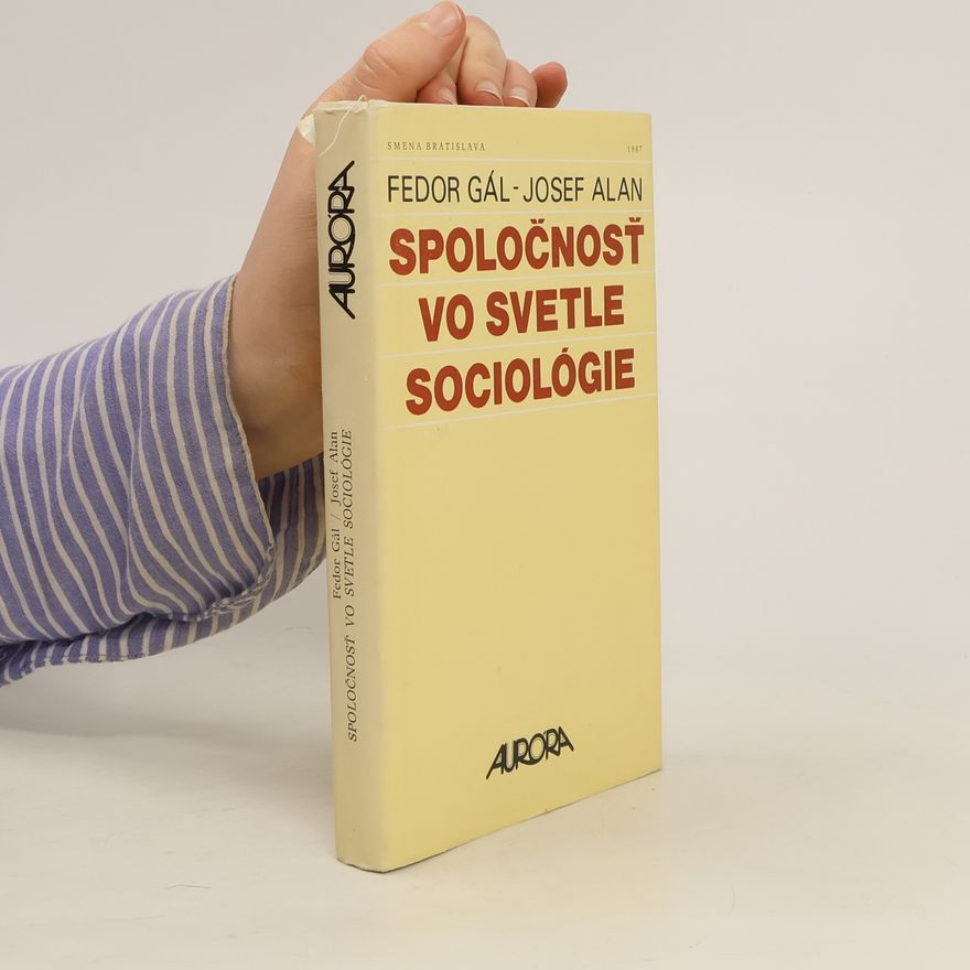 Josef Alan Spoločnosť vo svetle sociológie
