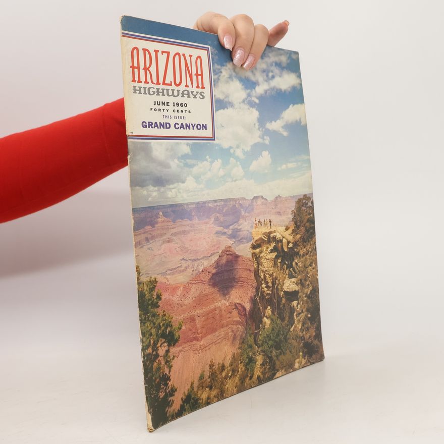 Kolektiv autorů Arizona Highways 6/1960