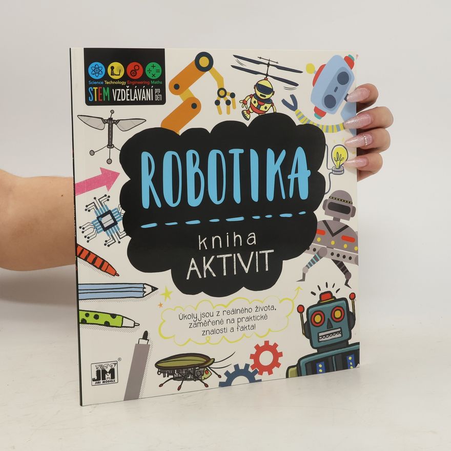 Sue Dale Tunnicliffe Robotika. Kniha aktivit