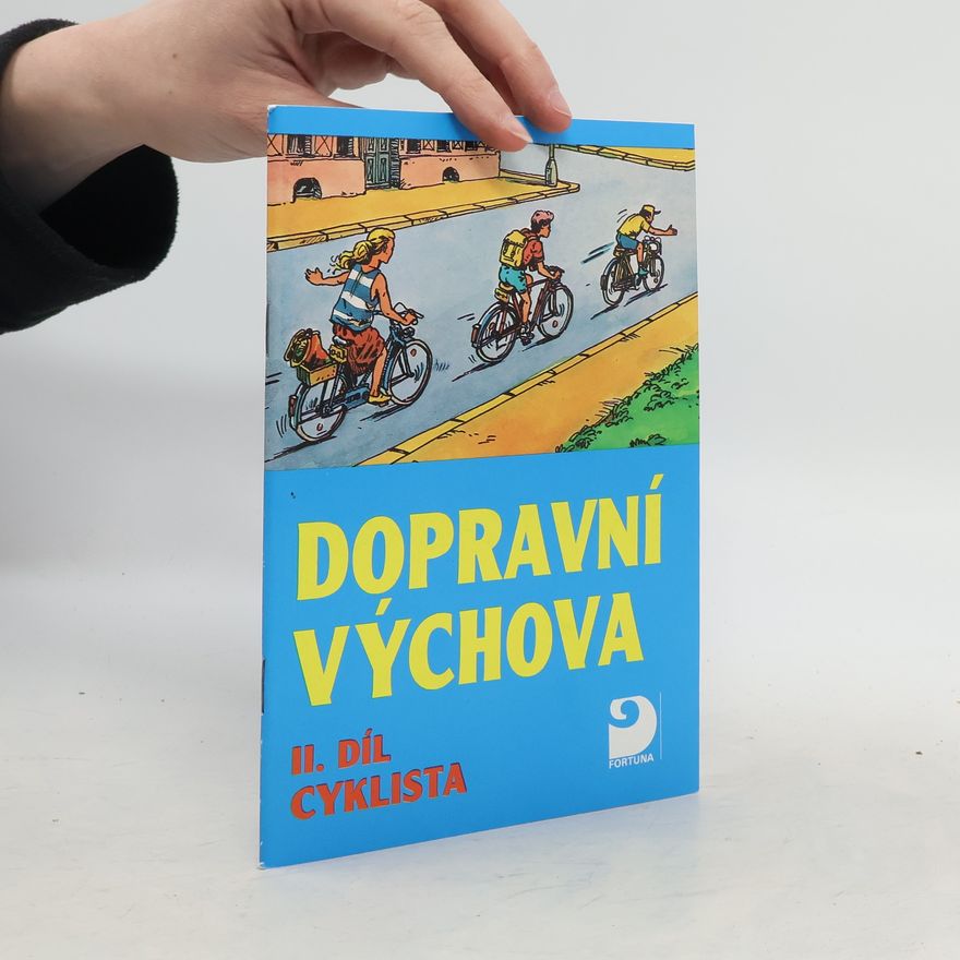 Roman Řepa Dopravní výchova. Díl 2, Cyklista