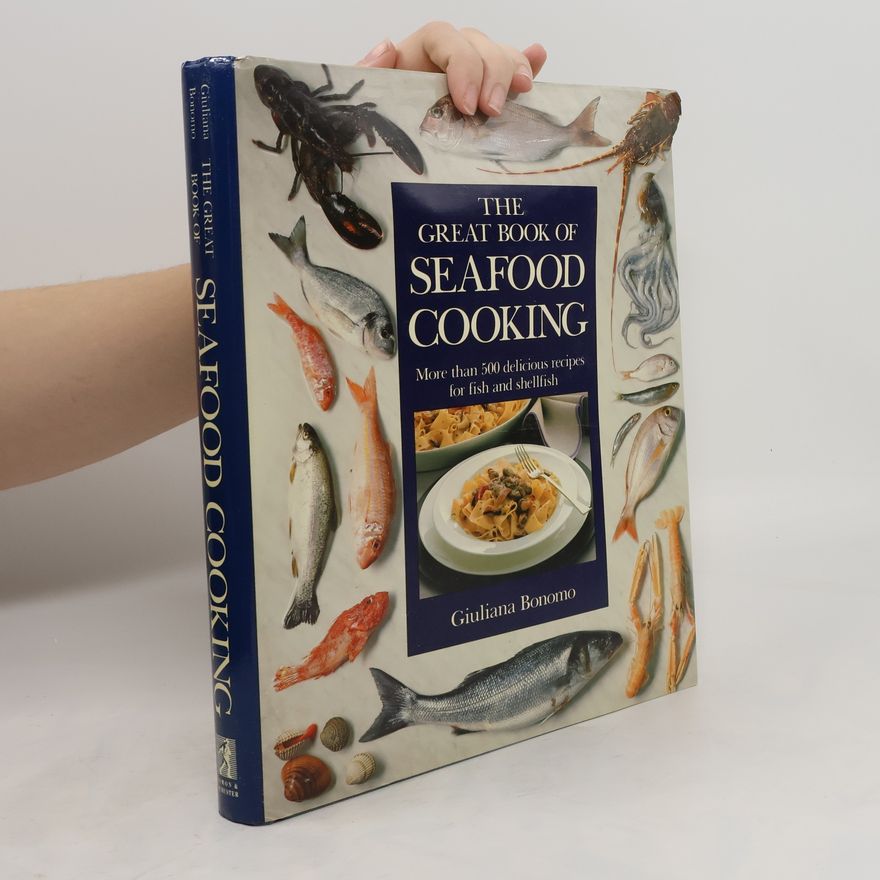 Giuliana Bonomo The Great Book of Seafood Cooking