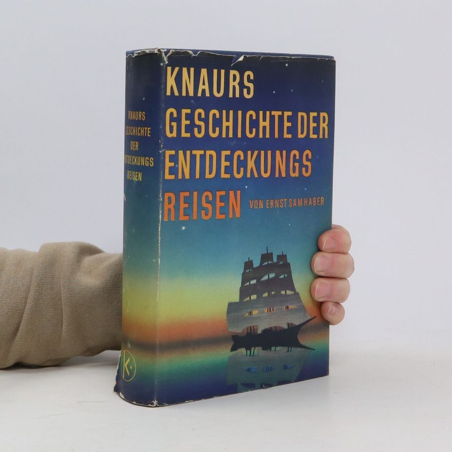 Autorenkollektiv Knaurs Geschichte der Entdeckungs Reisen