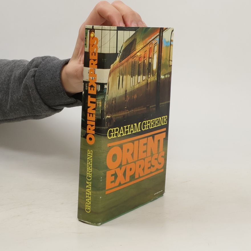 Graham Greene Orient Express