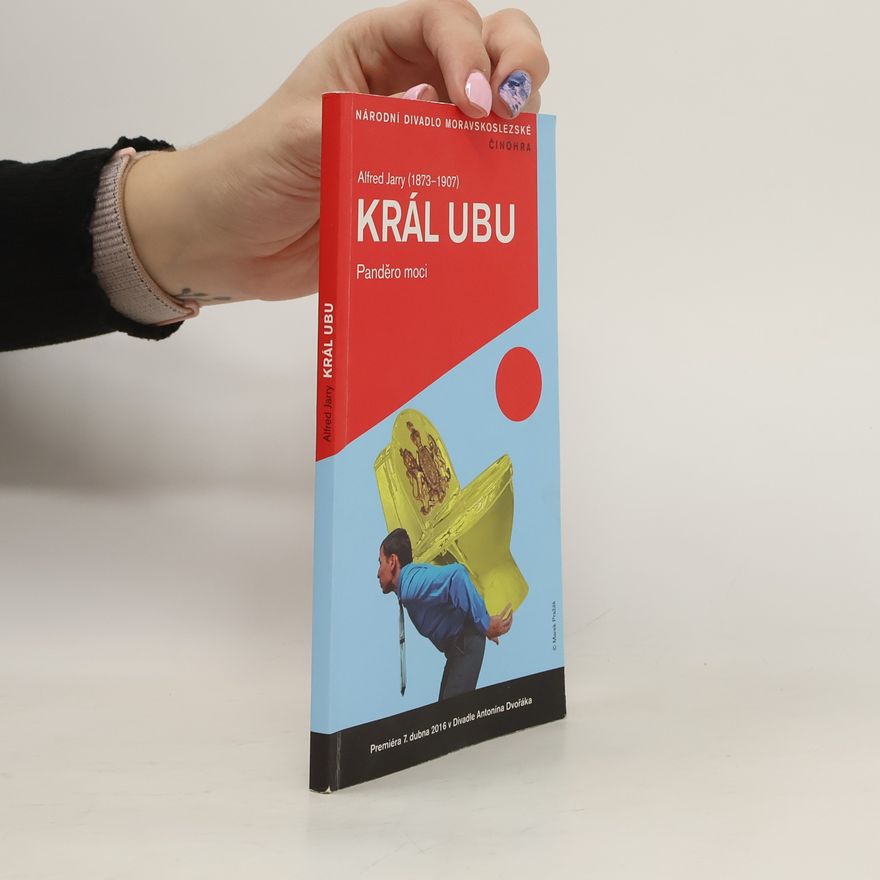 Alfred Jarry Král Ubu: Panděro moci
