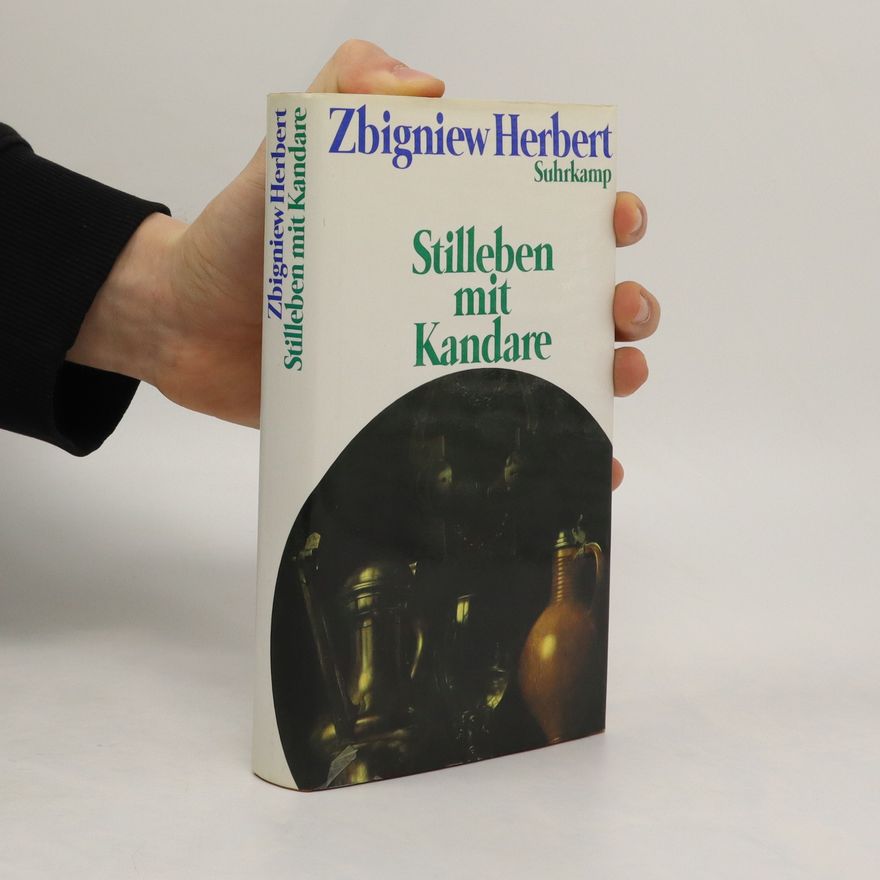 Zbigniew Herbert Stilleben mit Kandare