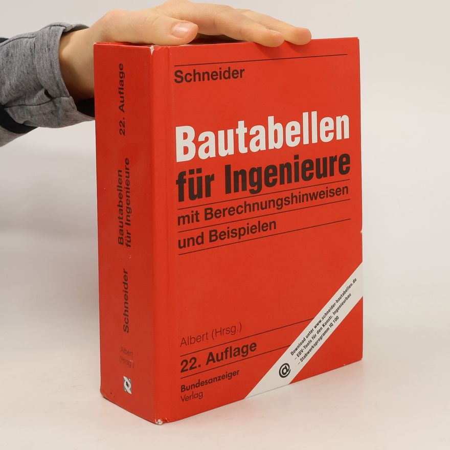 Klaus-Jürgen Schneider Bautabellen für Ingenieure