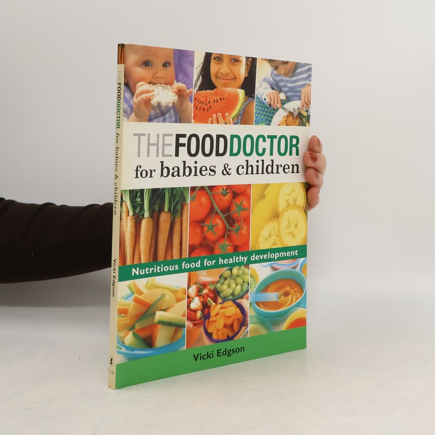 Vicki Edgson The Food Doctor for Babies and Children