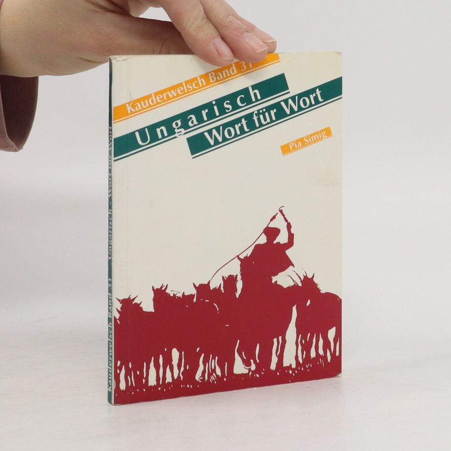 Autorenkollektiv Kauderwelsch Band 31. Ungarisch Wort für Wort