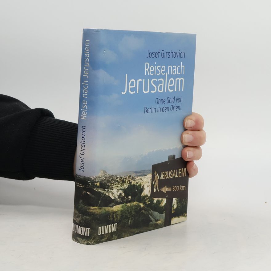 Josef Girshovich Reise nach Jerusalem