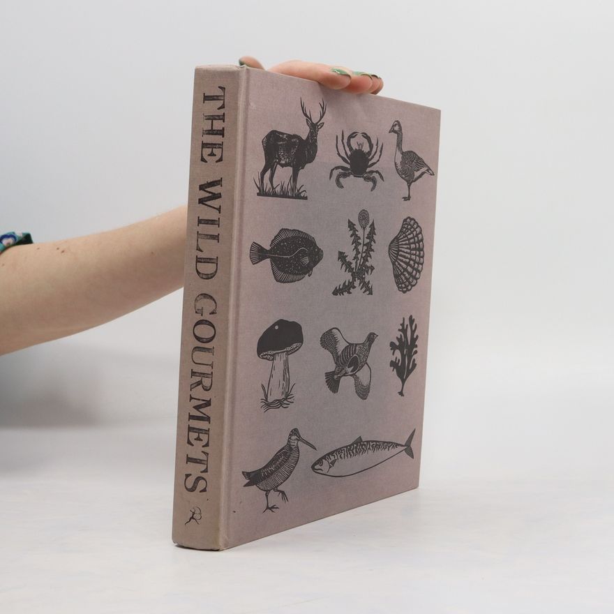 Thomasina Miers The Wild Gourmets