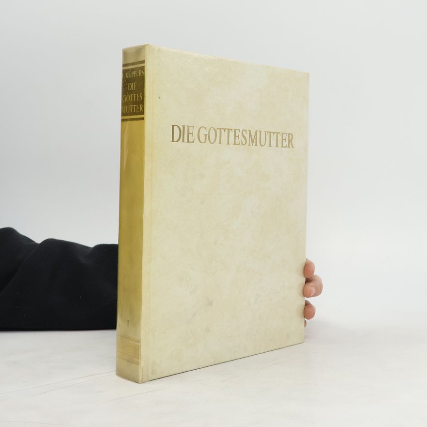 Leonhard Küppers Die Gottesmutter