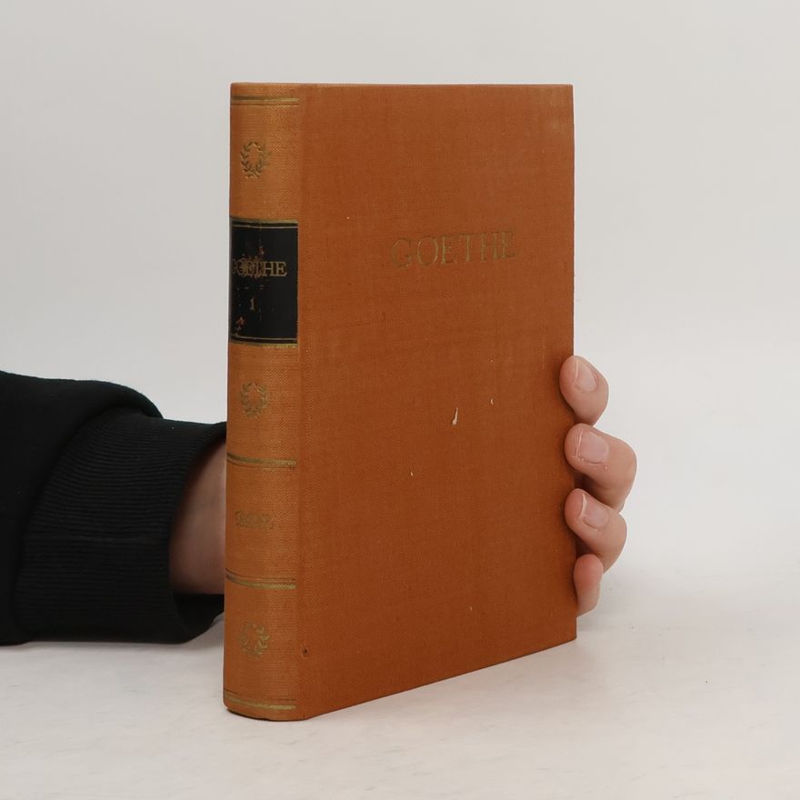 Johann Wolfgang von Goethe Goethes Werke 1